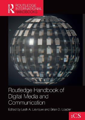 Routledge Handbook of Digital Media and Communication - cover