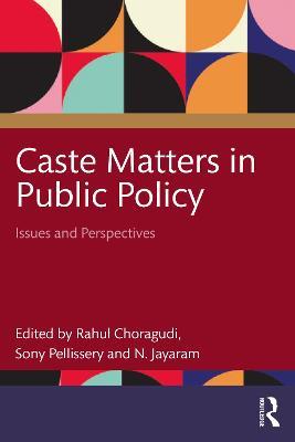 Caste Matters in Public Policy: Issues and Perspectives - cover