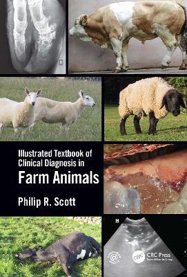 Illustrated Textbook of Clinical Diagnosis in Farm Animals - Philip R Scott - cover