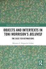 Objects and Intertexts in Toni Morrison’s 