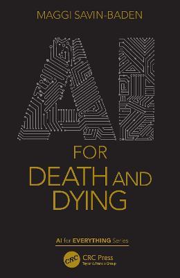 AI for Death and Dying - Maggi Savin-Baden - cover