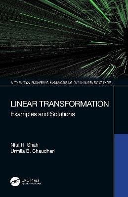 Linear Transformation: Examples and Solutions - Nita H. Shah,Urmila B. Chaudhari - cover