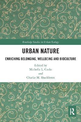 Urban Nature: Enriching Belonging, Wellbeing and Bioculture - cover