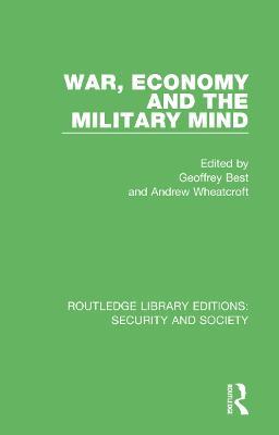 War, Economy and the Military Mind - cover
