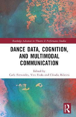 Dance Data, Cognition, and Multimodal Communication - cover
