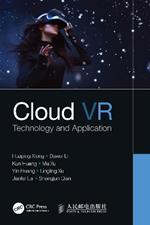 Cloud VR: Technology and Application