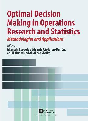 Optimal Decision Making in Operations Research and Statistics: Methodologies and Applications - cover