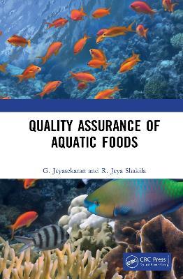 Quality Assurance of Aquatic Foods - G. Jeyasekaran,R. Jeya Shakila - cover