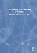 Researching and Analysing Business: Research Methods in Practice