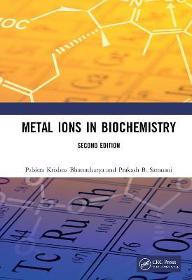 Metal Ions in Biochemistry - Pabitra Krishna Bhattacharya,Prakash B. Samnani - cover