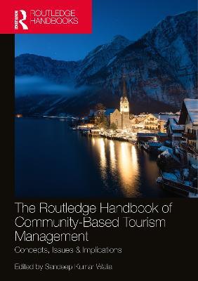 The Routledge Handbook of Community Based Tourism Management: Concepts, Issues & Implications - cover