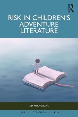 Risk in Children’s Adventure Literature - Elly McCausland - cover