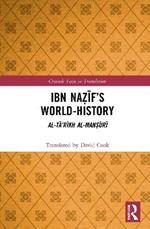 Ibn Na?if’s World-History: Al-Ta’rikh al-Man?uri