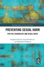 Preventing Sexual Harm: Positive Criminology and Sexual Abuse