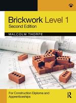 Brickwork Level 1: For Construction Diploma and Apprenticeship Programmes