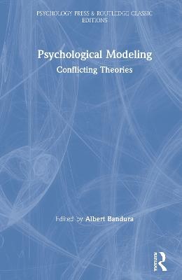 Psychological Modeling: Conflicting Theories - cover