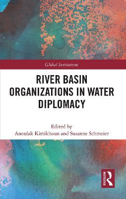 River Basin Organizations in Water Diplomacy - cover
