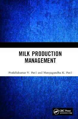 Milk Production Management - Prafullakumar V. Patil,Matsyagandha K. Patil - cover