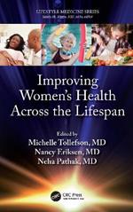 Improving Women’s Health Across the Lifespan