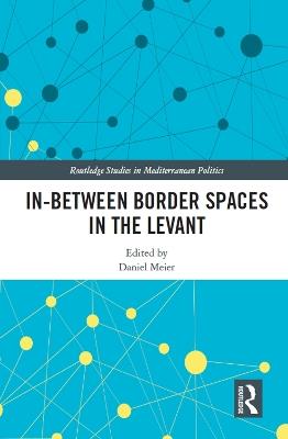 In-Between Border Spaces in the Levant - cover