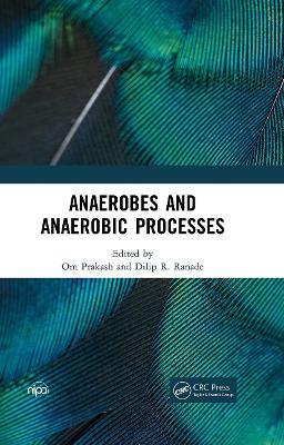 Anaerobes and Anaerobic Processes - cover