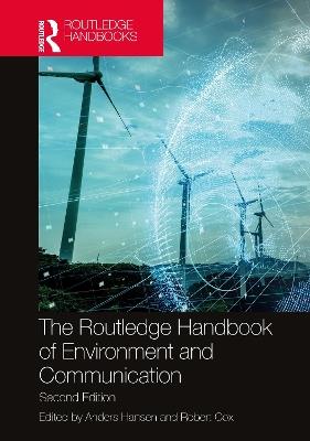The Routledge Handbook of Environment and Communication - cover