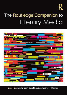 The Routledge Companion to Literary Media - cover