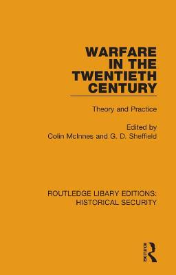 Warfare in the Twentieth Century: Theory and Practice - cover
