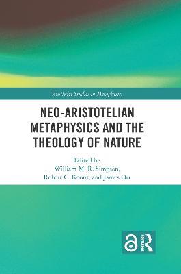 Neo-Aristotelian Metaphysics and the Theology of Nature - cover