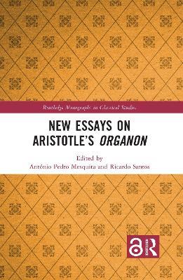 New Essays on Aristotle’s Organon - cover