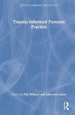 Trauma-Informed Forensic Practice - cover