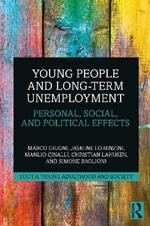 Young People and Long-Term Unemployment: Personal, Social, and Political Effects