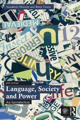 Language, Society and Power: An Introduction - Annabelle Mooney,Betsy Evans - cover