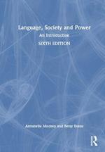 Language, Society and Power: An Introduction