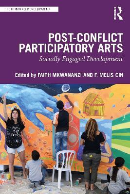 Post-Conflict Participatory Arts: Socially Engaged Development - cover