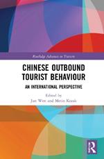 Chinese Outbound Tourist Behaviour: An International Perspective
