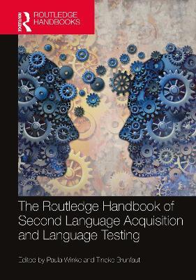 The Routledge Handbook of Second Language Acquisition and Language Testing - cover