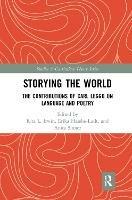 Storying the World: The Contributions of Carl Leggo on Language and Poetry - cover