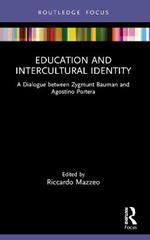 Education and Intercultural Identity: A Dialogue between Zygmunt Bauman and Agostino Portera