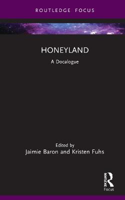 Honeyland: A Docalogue - cover