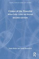 Crimes of the Powerful: White-Collar Crime and Beyond