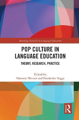 Pop Culture in Language Education: Theory, Research, Practice - cover