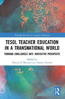 TESOL Teacher Education in a Transnational World: Turning Challenges into Innovative Prospects - cover