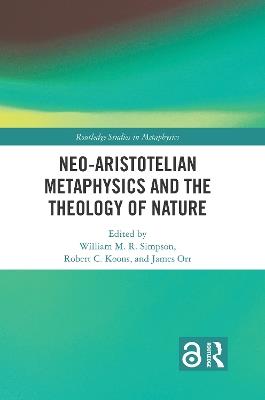 Neo-Aristotelian Metaphysics and the Theology of Nature - cover