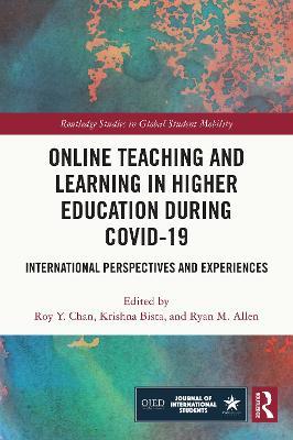 Online Teaching and Learning in Higher Education during COVID-19: International Perspectives and Experiences - cover