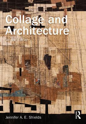 Collage and Architecture - Jennifer Shields - cover