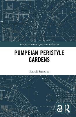 Pompeian Peristyle Gardens - Samuli Simelius - cover