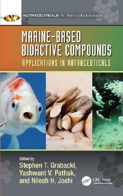 Marine-Based Bioactive Compounds: Applications in Nutraceuticals - cover
