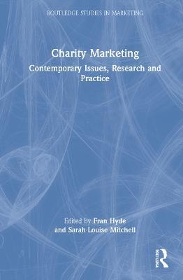 Charity Marketing: Contemporary Issues, Research and Practice - cover