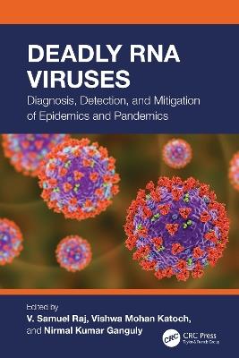 Deadly RNA Viruses: Diagnosis, Detection, and Mitigation of Epidemics and Pandemics - cover